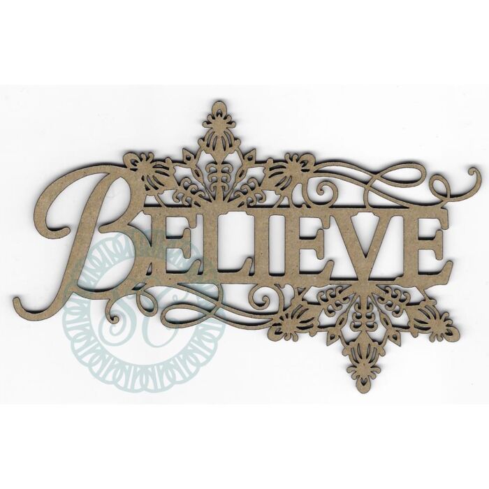 Scrapaholics Laser Cut Chipboard 2mm Thick Believe