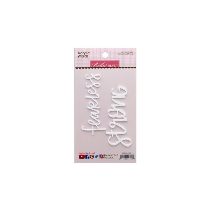 Bella Blvd - Acrylic Words - Fearless and Strong