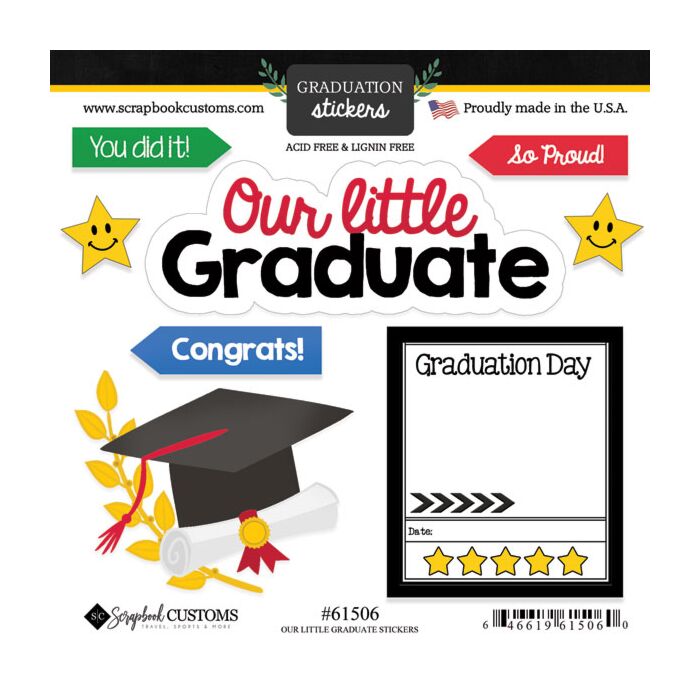 Preorder Scrapbook Customs Our Little Graduate Sticker