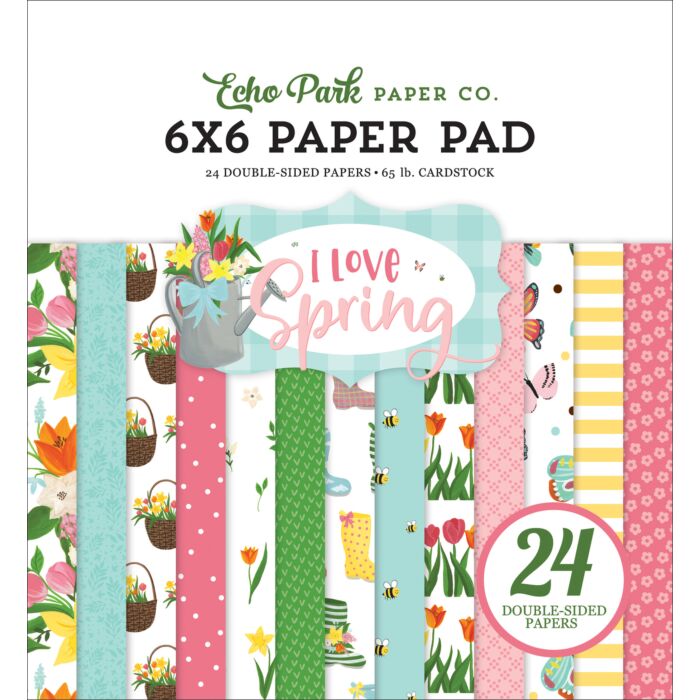 Echo Park - 6"x6" Paper Pad - I Love Spring
