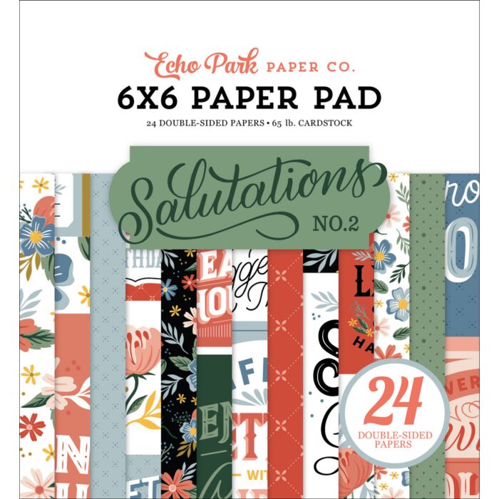 Echo Park SALUTATIONS NO. 2 6X6 PAPER PAD