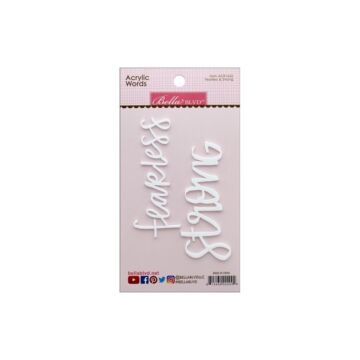 Bella Blvd - Acrylic Words - Fearless and Strong