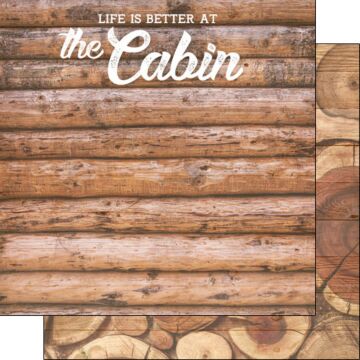 Scrapbook Customs - 12x12 Paper - Life is Better at the Cabin