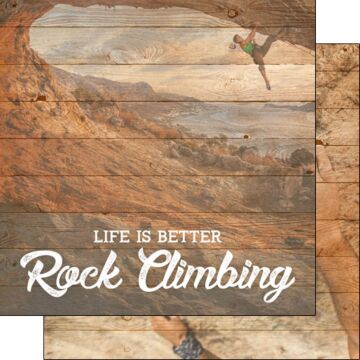 Scrapbook Customs - Life is Better Rock Climbing 12x12 paper