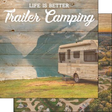 Scrapbook Customs - Life is Better Trailer Camping 12x12 paper