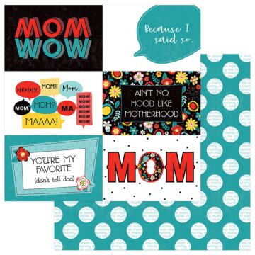 PhotoPlay - Best Mom Ever Double-Sided Cardstock 12"X12" Because I Said So