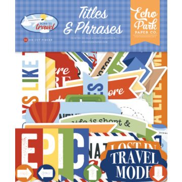Echo Park Titles & Phrases, Born to Travel
