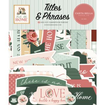 Echo Park Titles & Phrases, Feels Like Home