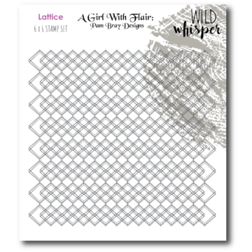 Wild Whisper - PAM BRAY LATTICE - 6x6 STAMP SET