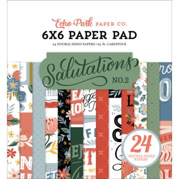 Echo Park SALUTATIONS NO. 2 6X6 PAPER PAD