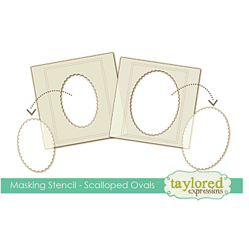 Taylored Expressions - MASKING STENCILS - SCALLOPED OVALS