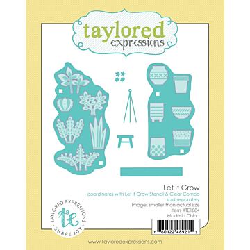 Taylored Expressions Let it Grow Die
